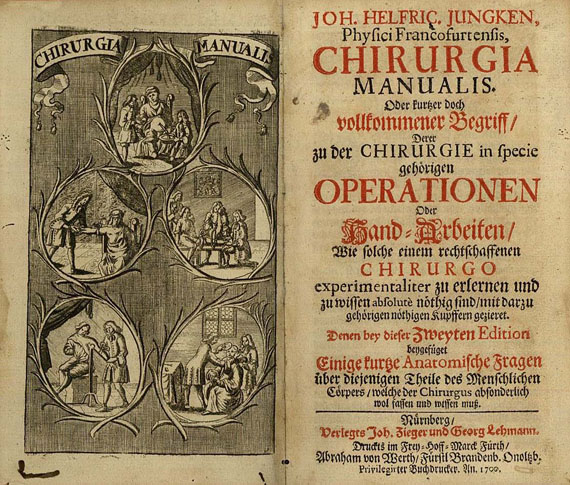 Johann Helfrich Jüngken - Chirurgia manualis. 1700