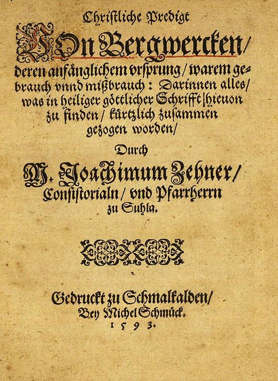 Joachim Zehner - Von Bergwercken, 1593