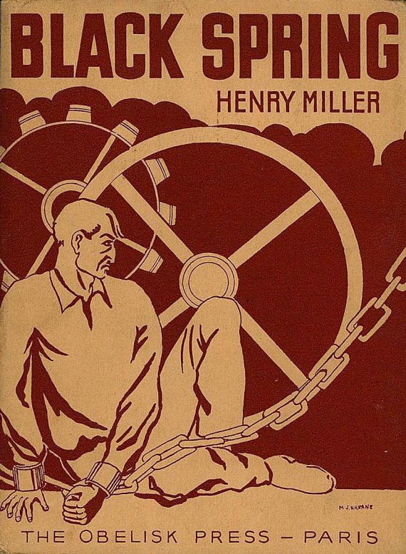 Henry Miller - Black Spring. 1936.