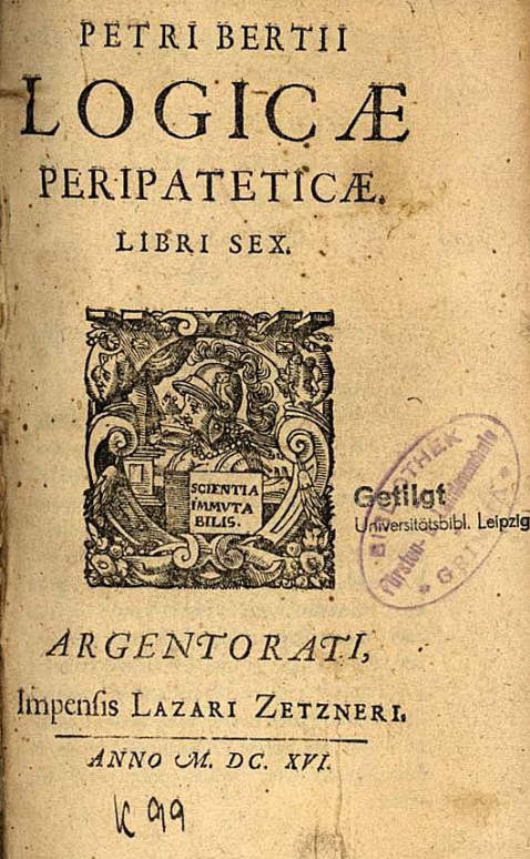 Petrus Bertius - Logicae peripateticae. 1616.