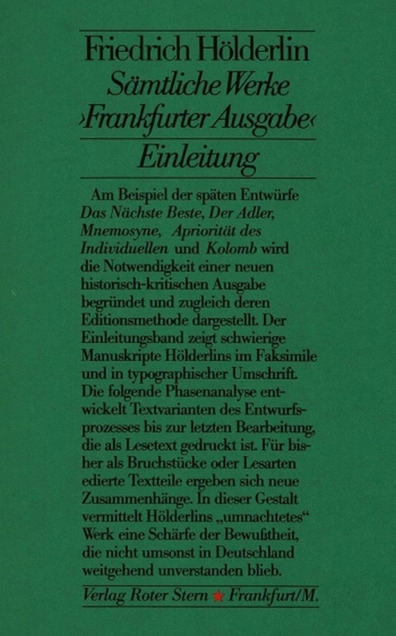   - Frankfurter Hölderlin-Ausgabe. Zus. 29 Tle.