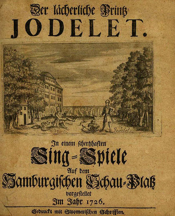   - Der lächerliche Printz (1726)