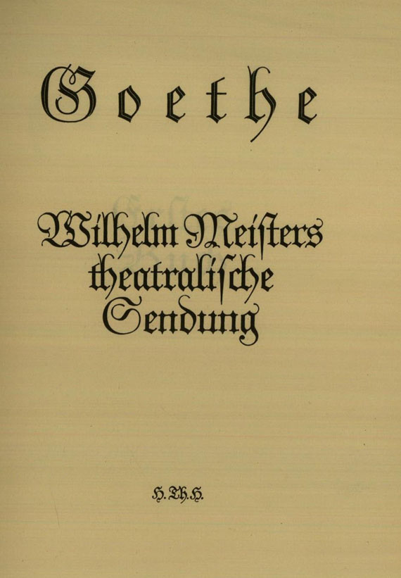 Johann Wolfgang von Goethe - Whilhelm Meisters theatralische Sendung, 1921.