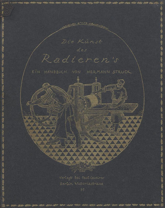 Hermann Struck - Die Kunst des Radierens. 1912.