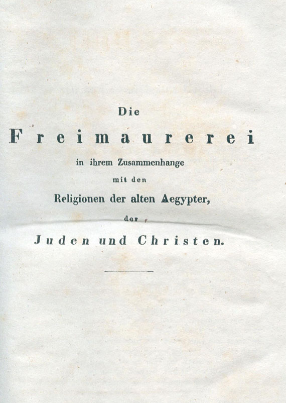 Freimaurer - R. S. Acerrellos, Die Freimaurerei. Bd. 1 und 3. 1836