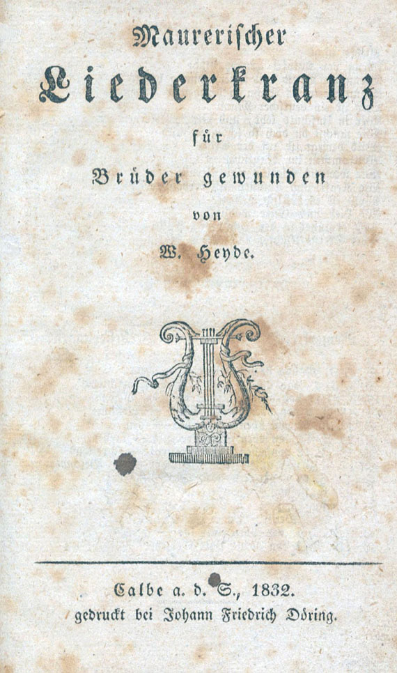 Freimaurer - W. Heyde, Maurerischer Liederkranz. 1832