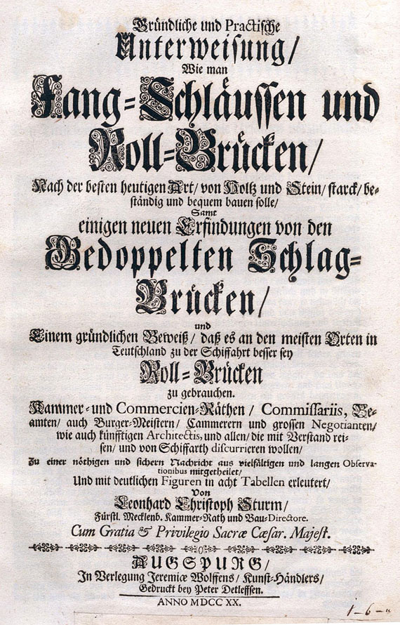 Leonhard Christoph Sturm - Fang-Schläussen und Roll-Brücken. 1720.