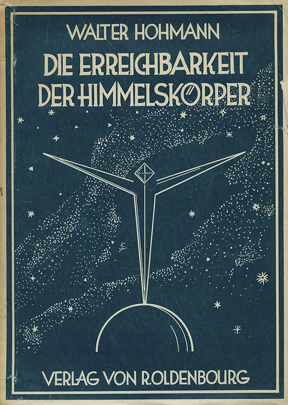 Hohmann, W. - Die Erreichbarkeit der Himmelskörper. 1926.