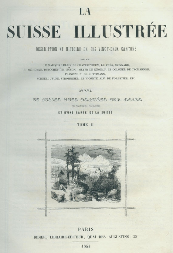   - La Suisse illustrée. 1851