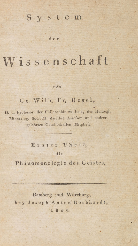 Georg Wilhelm Friedrich Hegel - System der Wissenschaft. 1807.