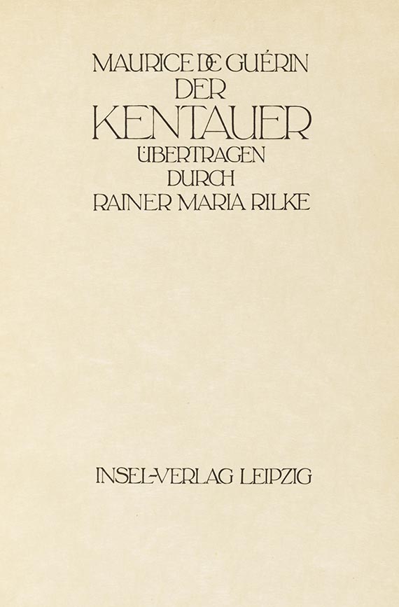 Rainer Maria Rilke - Guérin, Der Kentauer